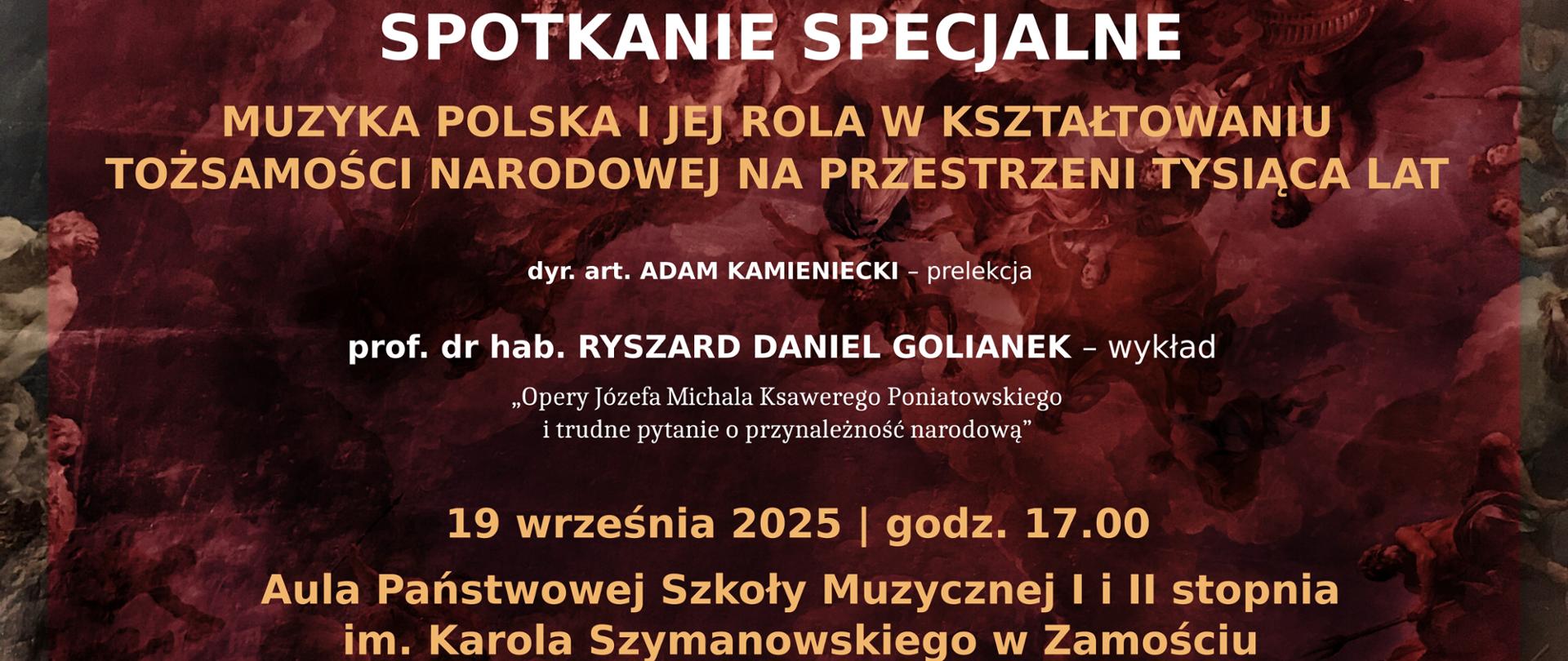 Plakat promuje V Wschodni Festiwal Muzyki Barokowej w Zamościu – MUSICA DELL’ANIMA, który odbędzie się w dniach 14–21 września 2025 roku. Spotkanie specjalne MUZYKA POLSKA I JEJ ROLA W KSZTAŁTOWANIU TOŻSAMOŚCI NARODOWEJ NA PRZESTRZENI TYSIĄCA LAT dyr. art. Adam Kamieniecki – prelekcja prof. dr hab. Ryszard Daniel Golianek – wykład „Opery Józefa Michała Ksawerego Poniatowskiego i trudne pytanie o przynależność narodową” Data i miejsce: 19 września 2025, godz. 17.00, Aula Państwowej Szkoły Muzycznej I i II stopnia im. Karola Szymanowskiego w Zamościu. Koncerty festiwalowe 14 września 2025 | godz. 19.00 Kościół Franciszkanów pw. Zwiastowania NMP „Corona Aurea – tysiąc lat Korony Polskiej” Adam Kamieniecki – baryton Leszek Firek – skrzypce barokowe Anna Park Vall Frade – skrzypce barokowe Marek Całus – violone Andrzej Zajęczka – pozytyw 16 września 2025 | godz. 18.00 Kościół św. Katarzyny „Bach+Bach+Bach – muzyka rodziny Bachów” Wykonawcy: Zespół Alba del Rondo Radosław Grochowski – flet traverso Liana Moskal-Szewczuk – skrzypce 18 września 2025 | godz. 19.00 Centrum Synagoga „Przyjemności Wersalu – opera M.A. Charpentiera” Wykonawcy: Anna Wereszczyńska – sopran Aleksandra Bednarek – sopran Karolina Ziaja – alt Zamojska Orkiestra Barokowa Magdalena Pilch – dyrygent 21 września 2025 | godz. 13.00 Kościół Matki Bożej Szkaplerznej i św. Dominika w Łabuniach „Z ziemi włoskiej do Polski – muzyka polska i włoska” Leszek Firek – skrzypce barokowe Karolina Jurek – wiolonczela barokowa Jakub Toporowski – klawesyn Na dole plakatu znajduje się informacja:Na wszystkie koncerty wstęp wolny.Dyrektor artystyczny: Adam Kamieniecki.Strona internetowa: www.wschodnifestiwalbarokowy.pl Sponsorzy i partnerzy (na podstawie widocznych logotypów):Województwo Lubelskie – „Lubelskie. Smakuj życie!” Miasto Zamość Ministerstwo Kultury i Dziedzictwa Narodowego Narodowy Instytut Muzyki i Tańca Powiat Zamojski