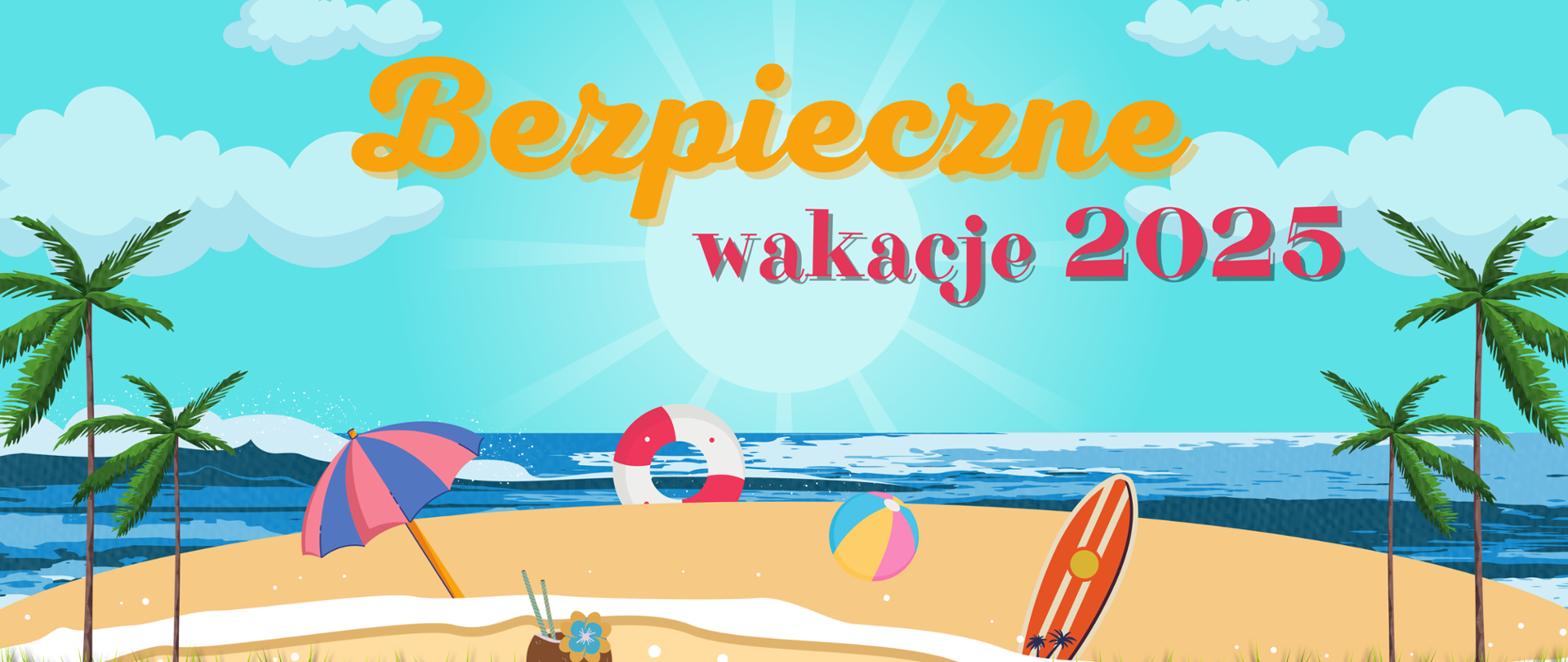 Bezpieczne wakacje 2025