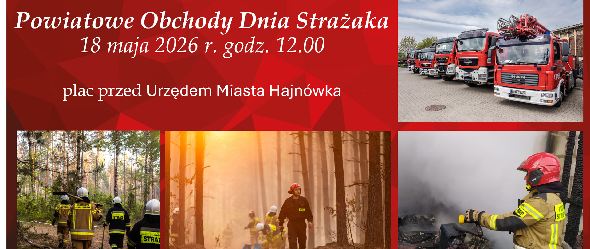 Baner informujący o Powiatowych Obchodach Dnia Strażaka
