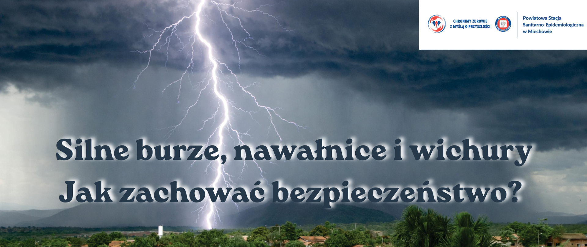 Jak zachować bezpieczeństwo podczas burzy