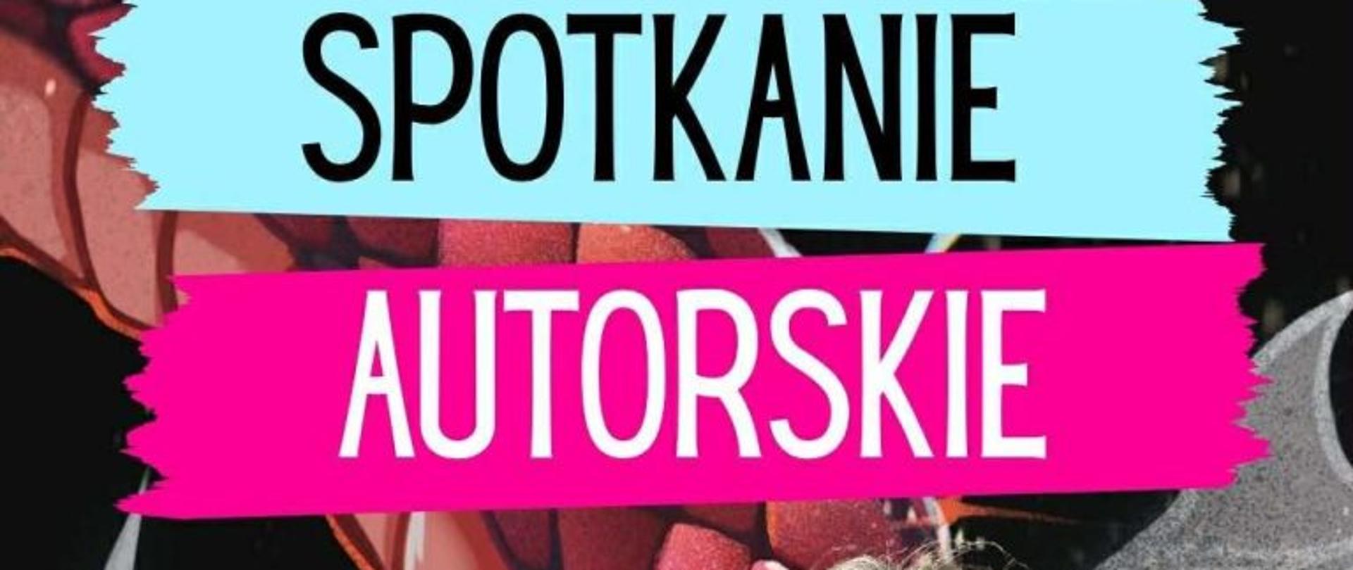 Spotkanie autorskie z absolwentka szkoły, pisarką - Agnieszką Wesołowską