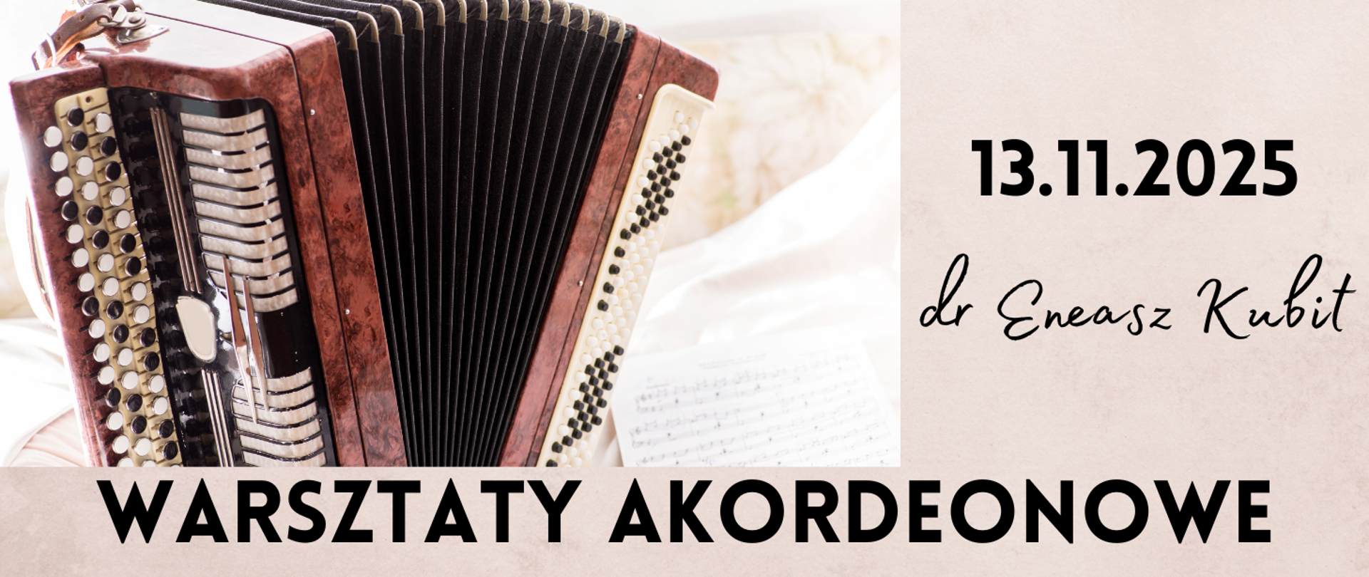 Na kolorowym tle akordeon oraz informacja: Warsztaty akordeonowe - dr Eneasz Kubit 13.11.2025r.