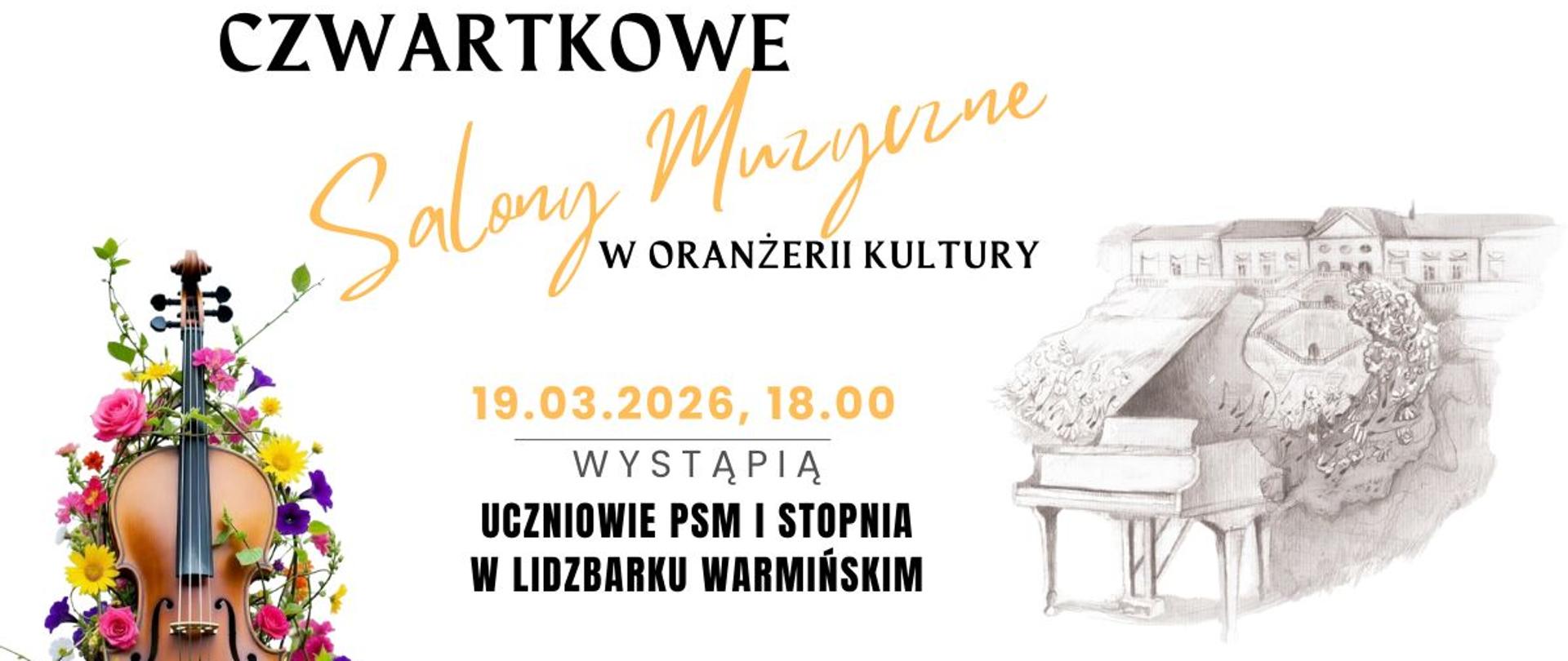 Na środku plakatu na białym tle napisane czarnymi i żółtymi literami tytuł i data wydarzenia. Z prawej strony budynek Oranżerii w ołówku, z lewej strony skrzypce oplecione wiosennymi kwiatami.