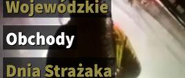 Zdjęcie przedstawia zaproszenie na wojewódzkie obchody dnia strażaka.