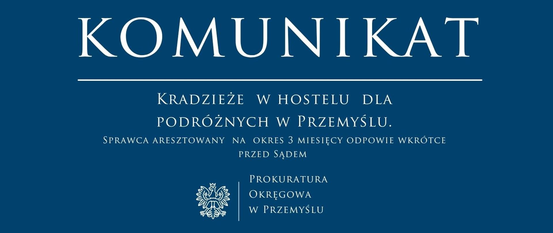 Kradzieże w hostelu dla podróżnych w Przemyślu.