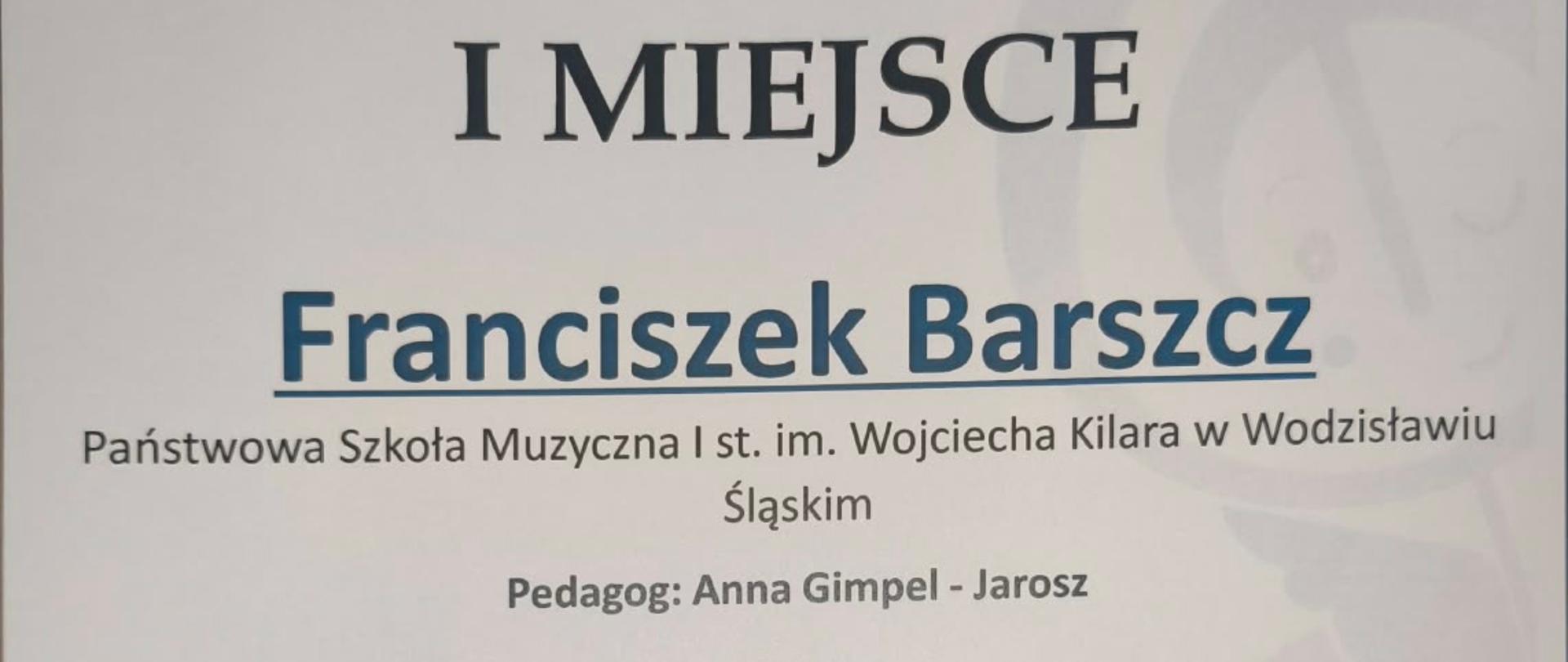 dyplom I miejsca dla Franciszka Barszcza w konkursie Co młodym w duszy gra