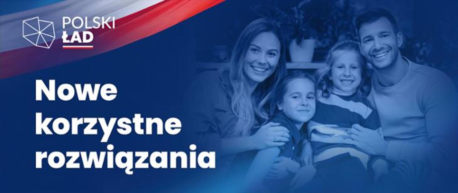 Polski Ład - nowe korzystne rozwiązania