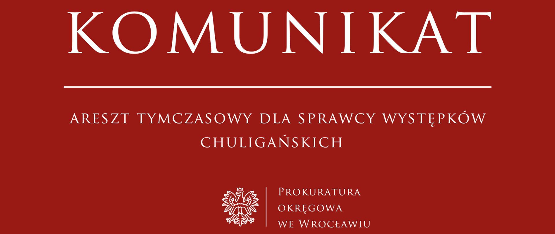 Areszt dla sprawcy występków chuligańskich 