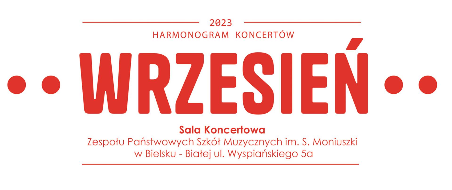 białe tło czerwone napisy harmonogram koncertów wrzesień 2023 sala koncertowa ZPSM w Bielsku-Białej