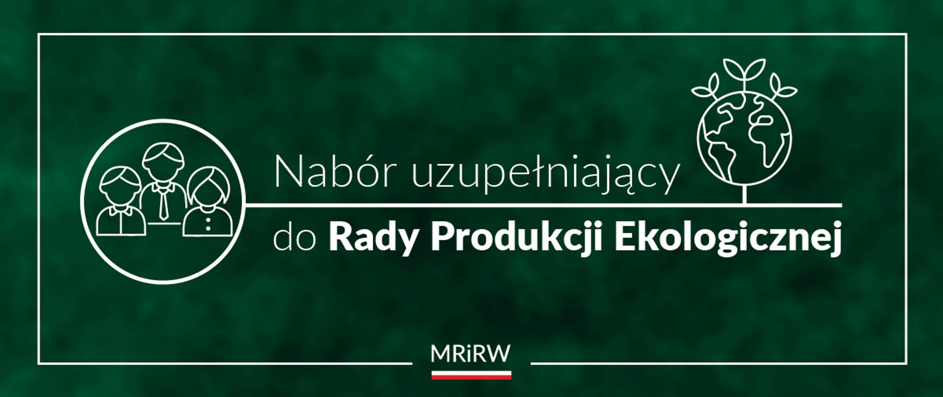 Nabór uzupełniający do Rady Produkcji Ekologicznej