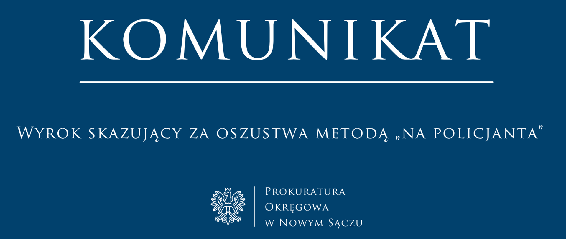 Wyrok skazujący za oszustwa metodą „na policjanta”