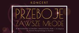 Na grafice przedstawiającej kolorowe instrumenty na klawiaturze napis w złotej ramce koncert przeboje zawsze młode w wykonaniu uczniów i nauczycieli szkoły, w programie przeboje 19 marca 2026 r