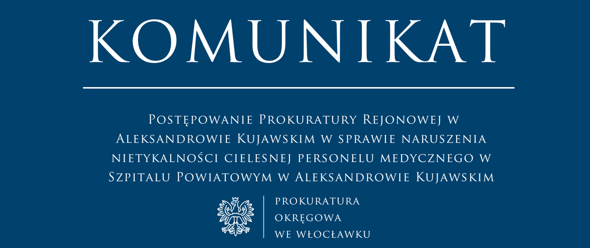Komunikat Prokuratury Rejonowej w Aleksandrowie Kujawskim