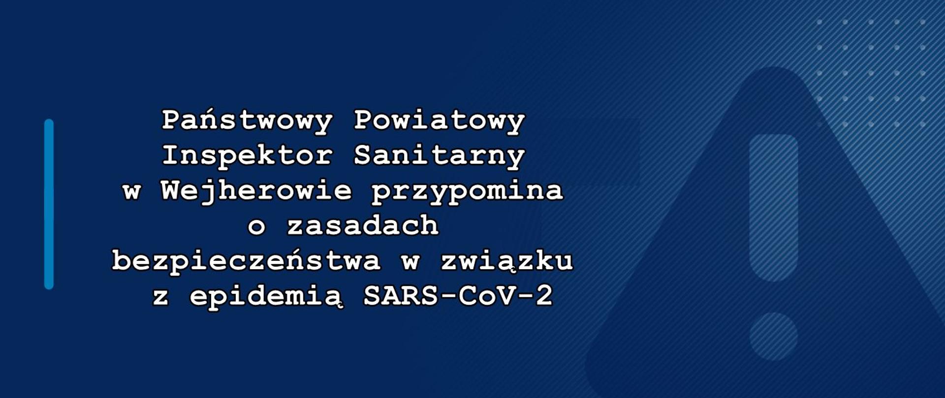 Państwowy Powiatowy Inspektor Sanitarny w Wejherowie przypomina