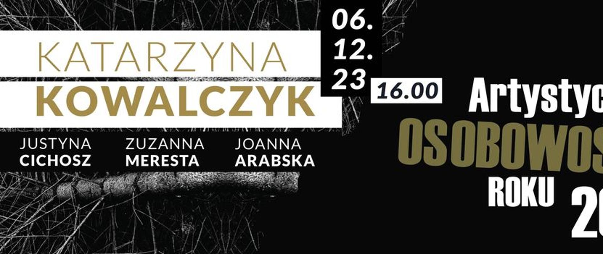 Plakat informujący o wystawie. N czarnym tle napisy informacyjne w kolorze bieli, odcieni bieli i oliwkowym. Sucha gałąź drzewa z odnogami. Treść plakatu zgodna z opisem w artykule.