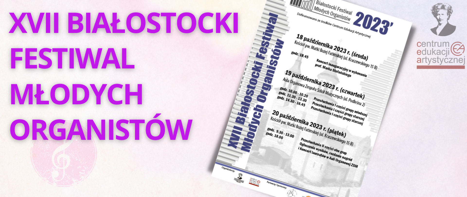 Na jasno-różowym tle fioletowy napis "17. białostocki festiwal młodych organistów". Po prawej stronie miniatura plakatu oraz podobizna Ignacego Paderewskiego.