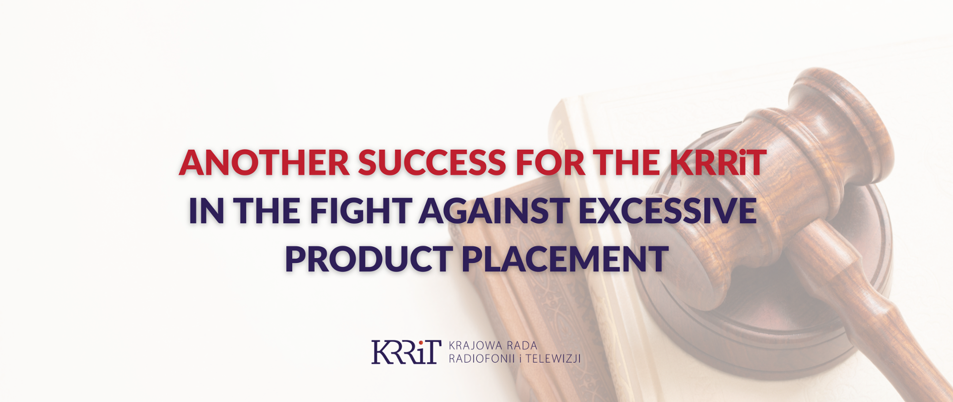 Another Success for the KRRiT in the Fight against Excessive Product Placement