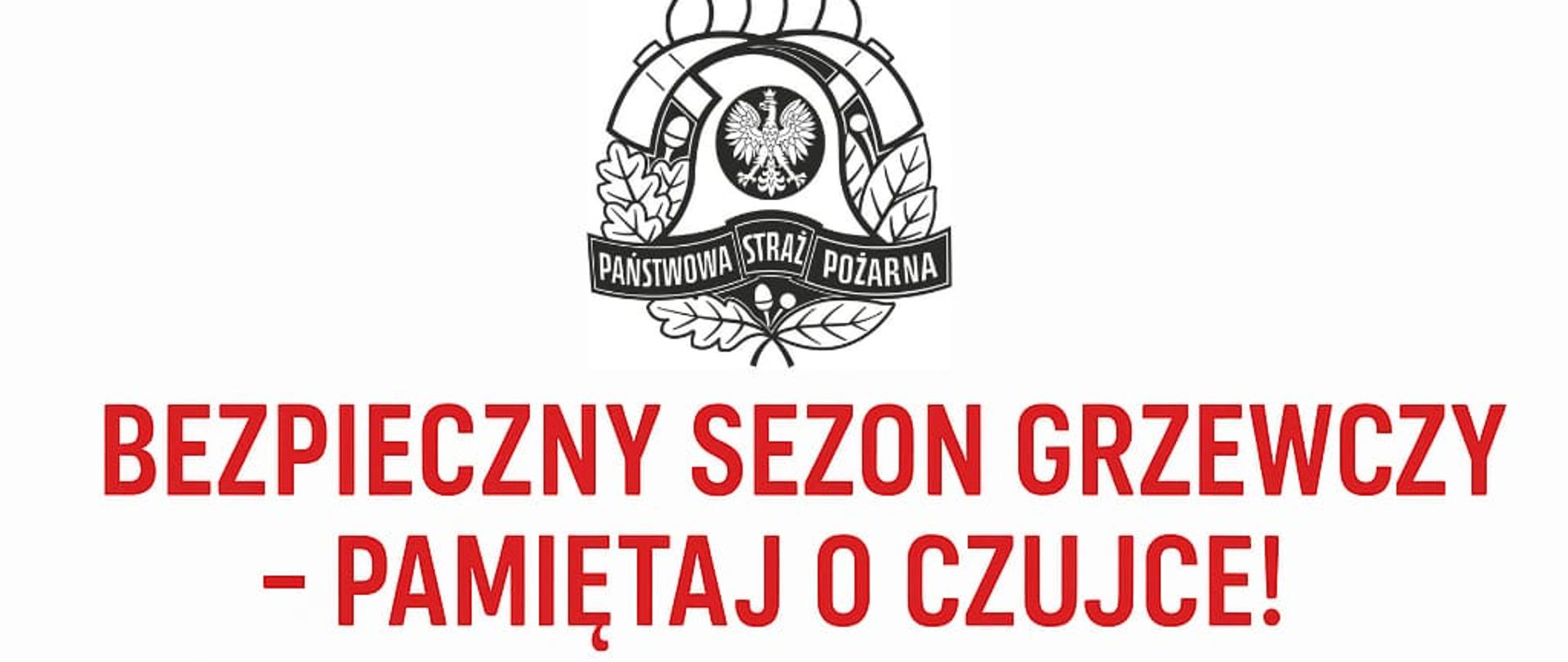Obraz z napisem "Bezpieczny sezon grzewczy - pamiętaj o czujce"