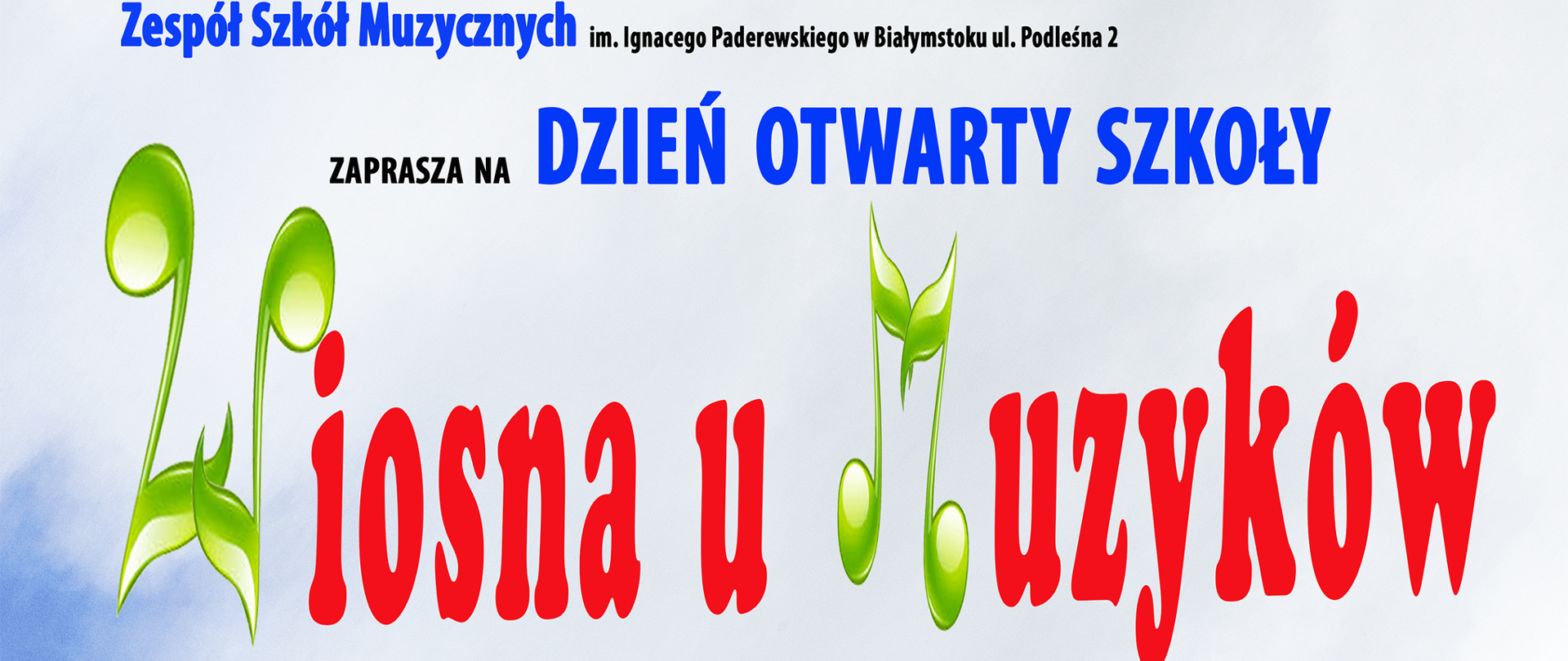 plakat z informacją p dniu otwartym w Zespole Szkół muzycznych