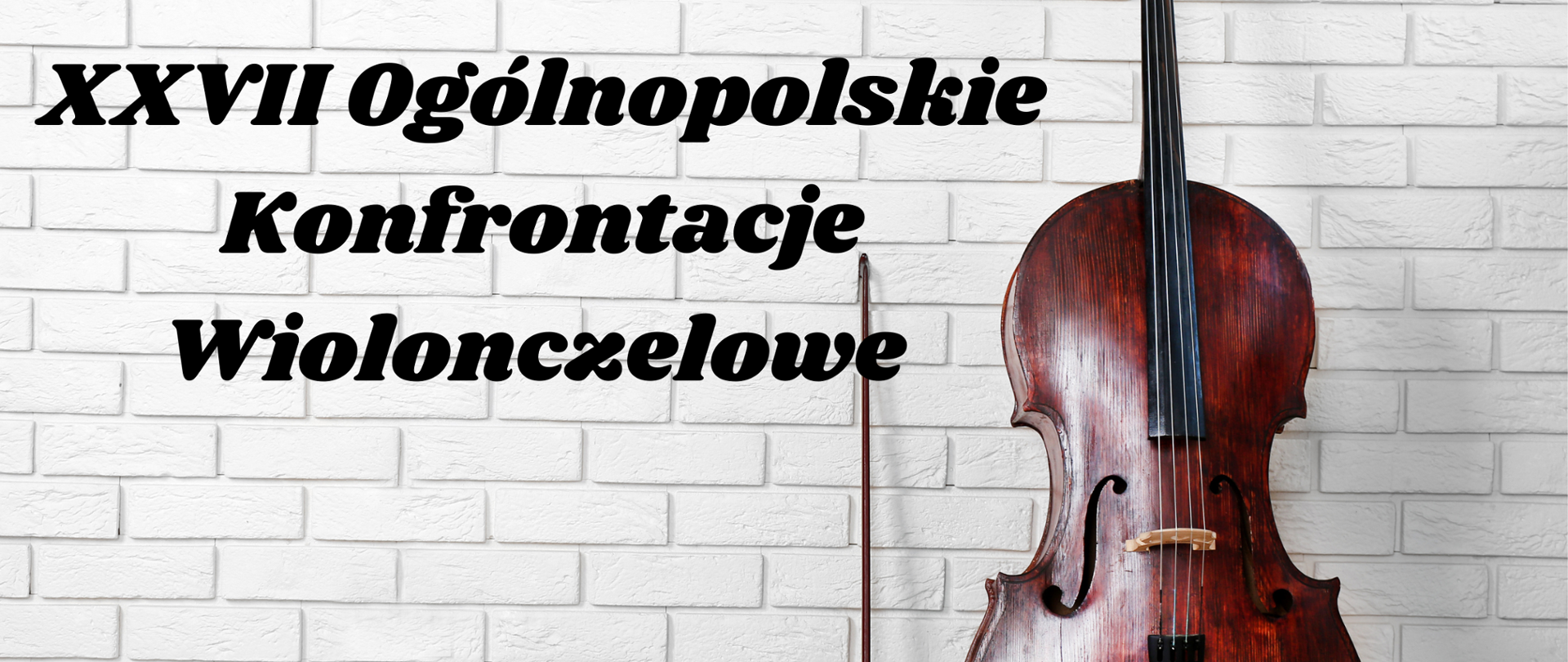 Grafika z napisem Ogólnopolskie Konfrontacje Wiolonczelowe 