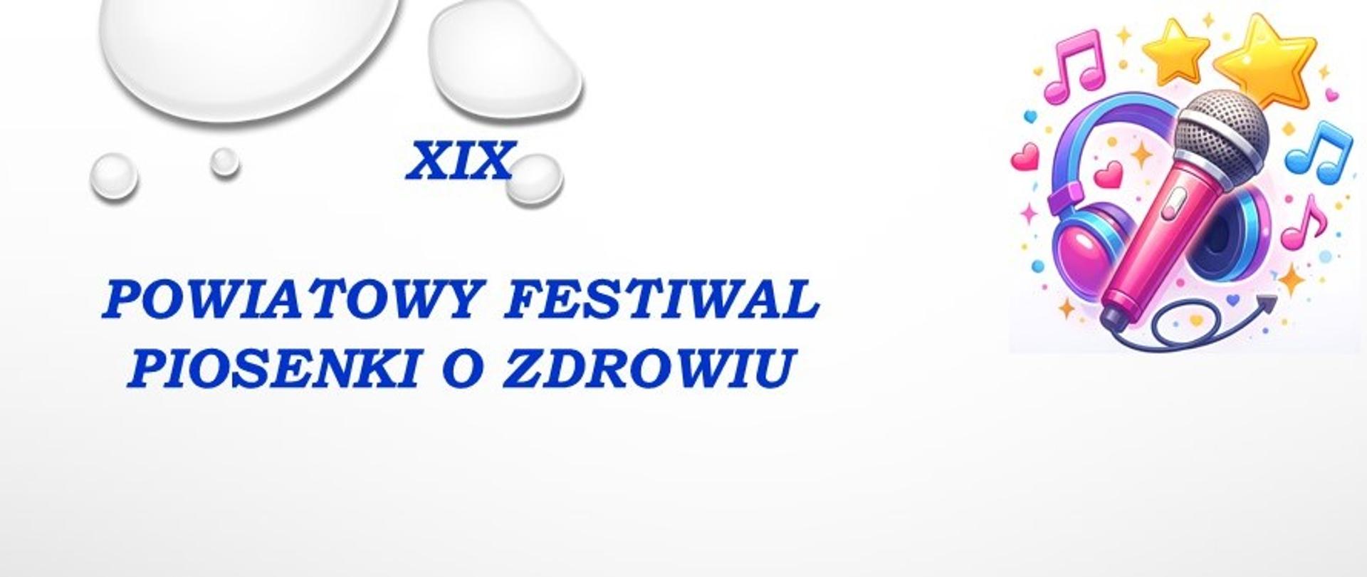 XIX Powiatowy Festiwal Piosenki o Zdrowiu