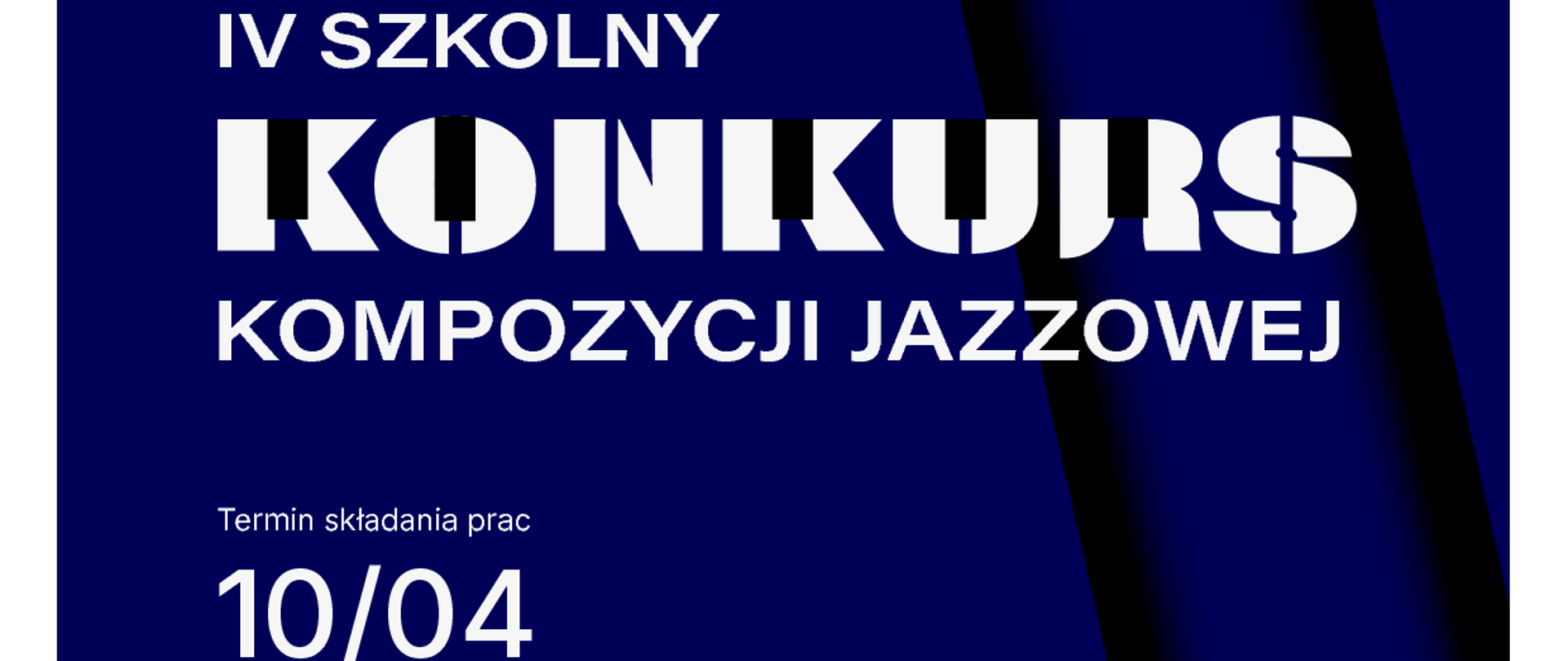 Plakat „IV Szkolny Konkurs Kompozycji Jazzowej” PSM w Katowicach – termin nadsyłania prac: 10.04.2026; kategorie: kompozycja do 12-taktowego bluesa oraz kompozycja jazzowa o dowolnej formie.