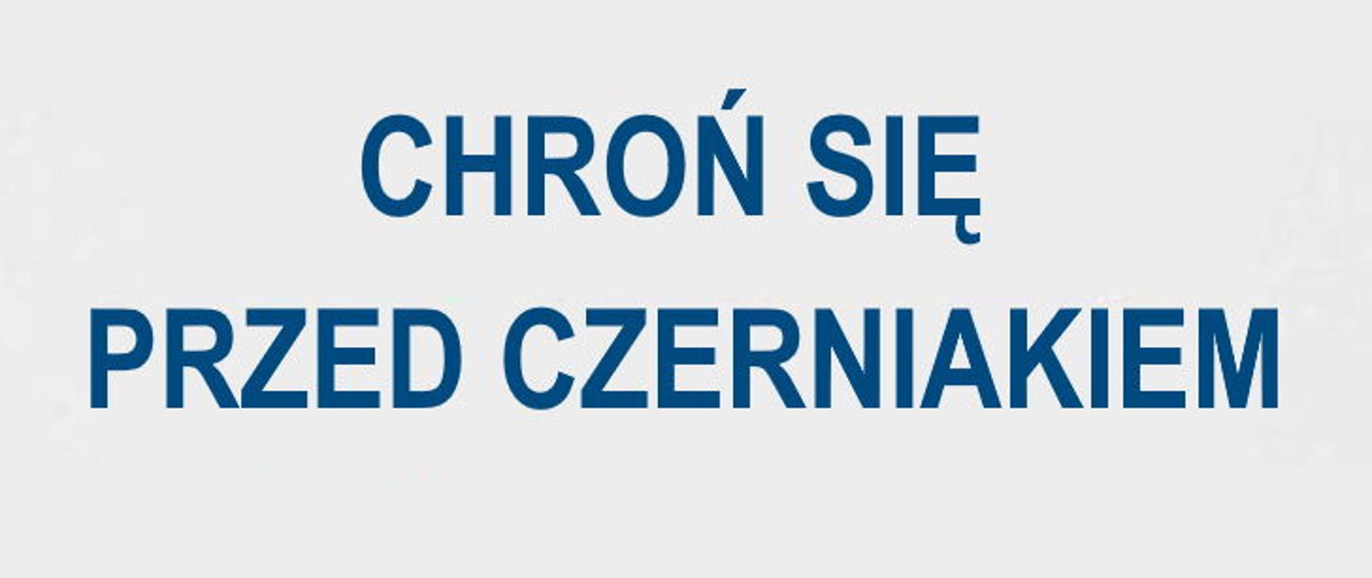 Napis: Chroń się przed czerniakiem