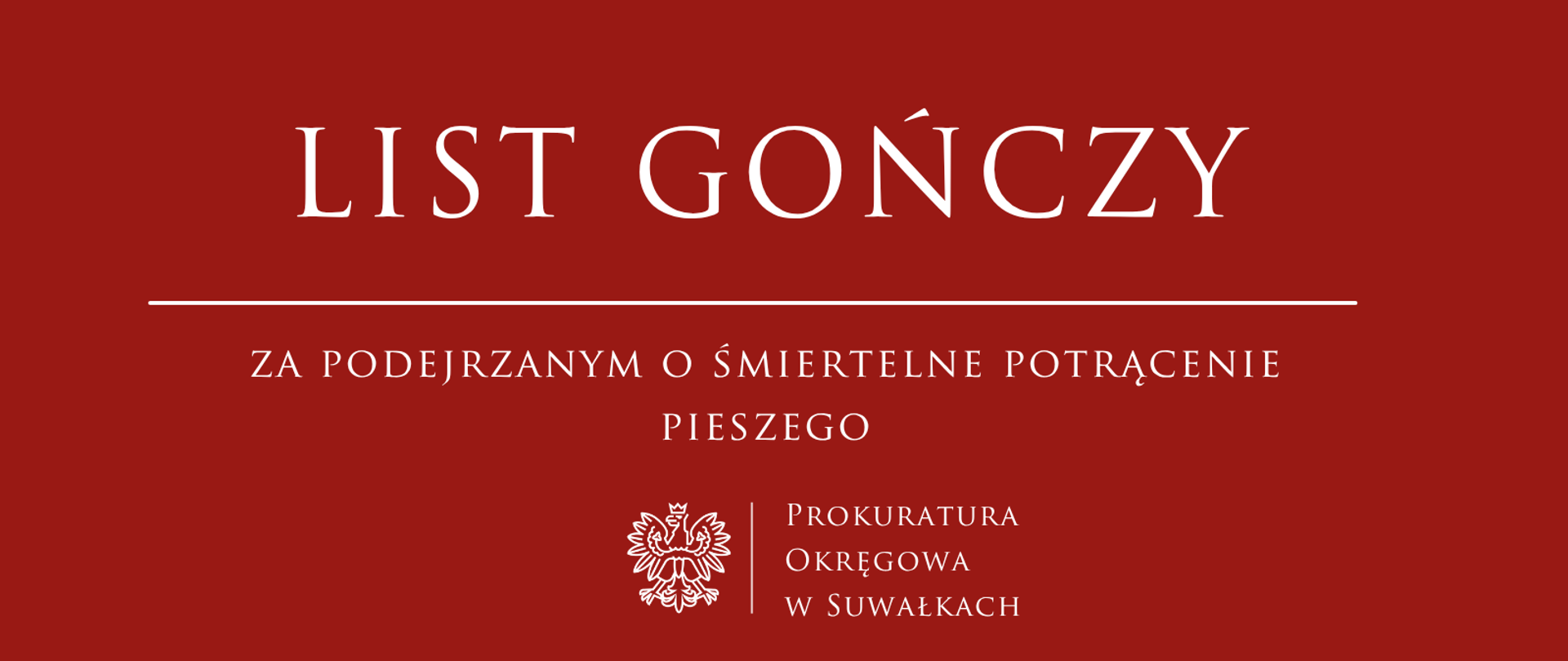 za podejrzanym o śmiertelne potrącenie pieszego