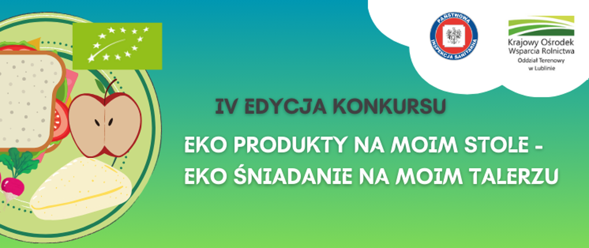 Konkurs „EKO PRODUKTY NA MOIM STOLE IV EDYCJA – EKO ŚNIADANIE NA MOIM TALERZU” 