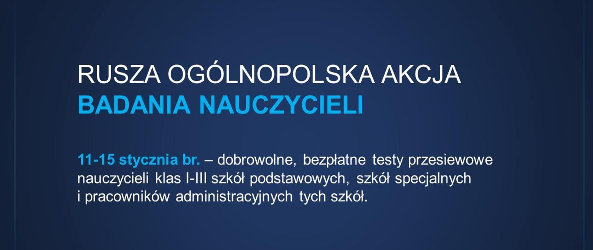 Na grafice znajduje się informacja tekstowa o ogólnopolskiej akcji badania nauczycieli.