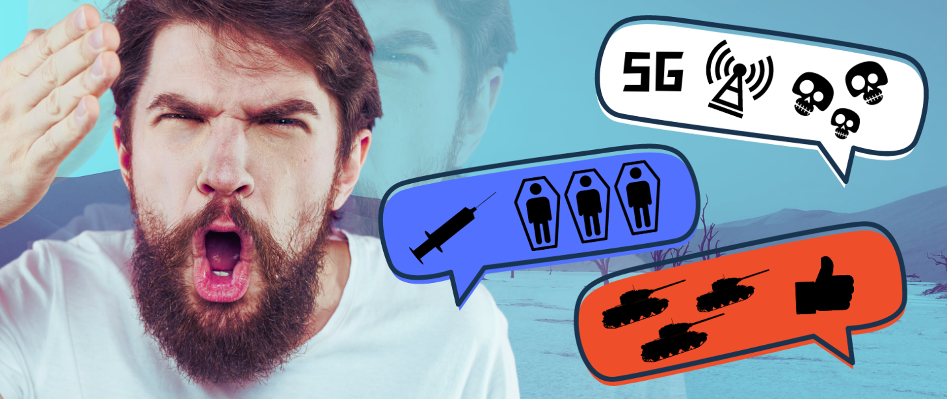 Ilustracja przedstawia twarz rozzłoszczonego, krzyczącego mężczyzny. Obok niego 3 dymki wiadomości internetowych w kolorach flagi rosyjskiej: białym, niebieskim i czerwonym, Wewnątrz dymków napis 5G, ikony masztu telekomunikacyjnego, czaszek, strzykawki, ludzi w trumnach, czołgów i symbol dłoni z kciukiem w górę.