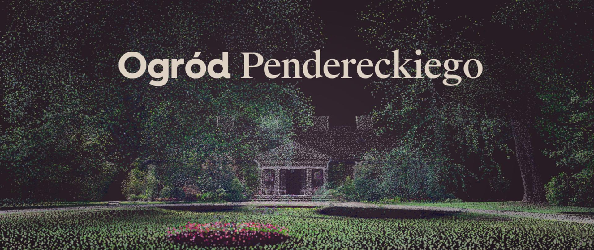 Ogród Pendereckiego