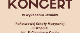 Koncert w wykonaniu uczniów PSM II stopnia w Opolu - 4 kwietnia 2024 r
