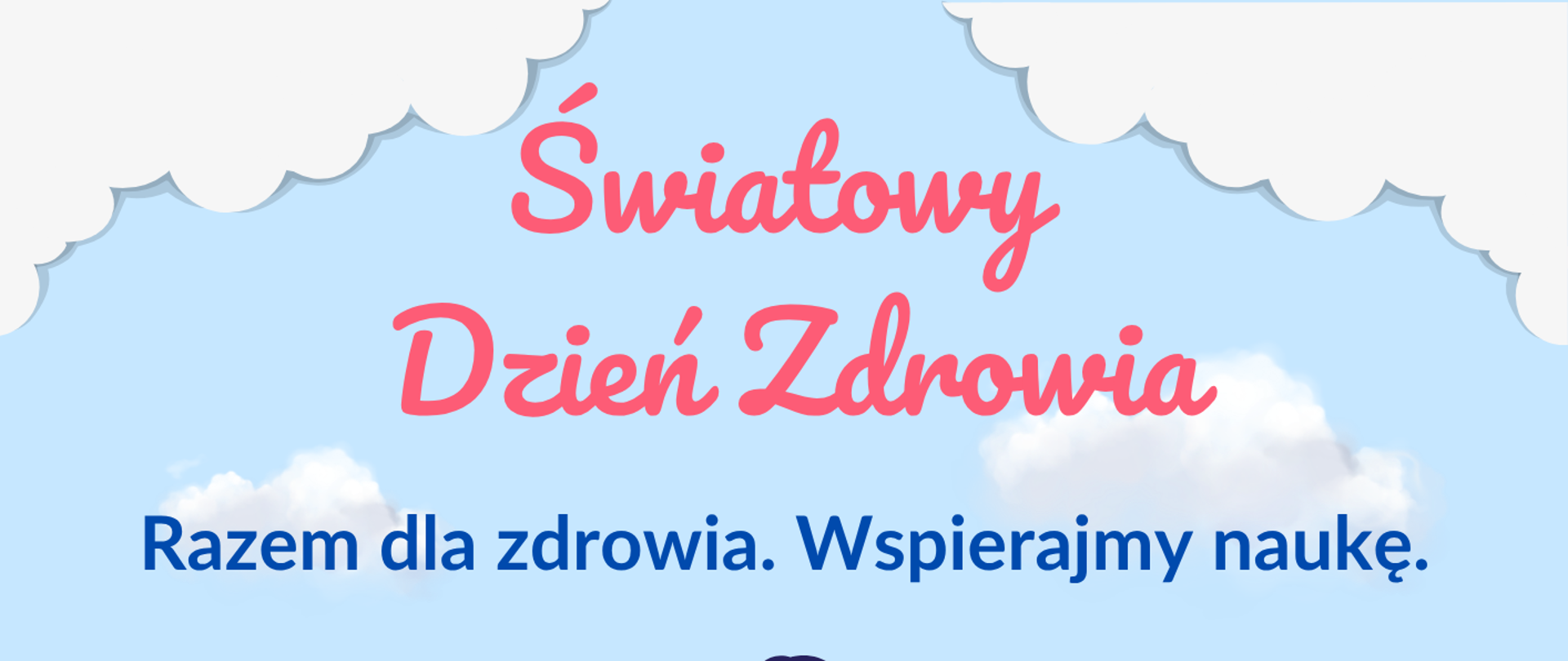 Plakat informujący o Światowym Dniu Zdrowia – na niebieskim tle ilustracja Ziemi otoczonej postaciami dbającymi o zdrowie (aktywność fizyczna, zdrowe odżywianie, medycyna). Widoczny napis: „Światowy Dzień Zdrowia”, hasło „Razem dla zdrowia. Wspierajmy naukę” oraz data „7 kwietnia 2026”. Na dole logotypy Państwowej Inspekcji Sanitarnej.