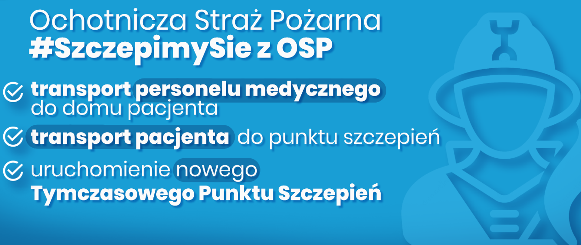Baner szczepimy się z OSP