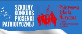 Niebieskie tło logo szkoły, tekst: Konkurs Piosenki Patriotycznej 