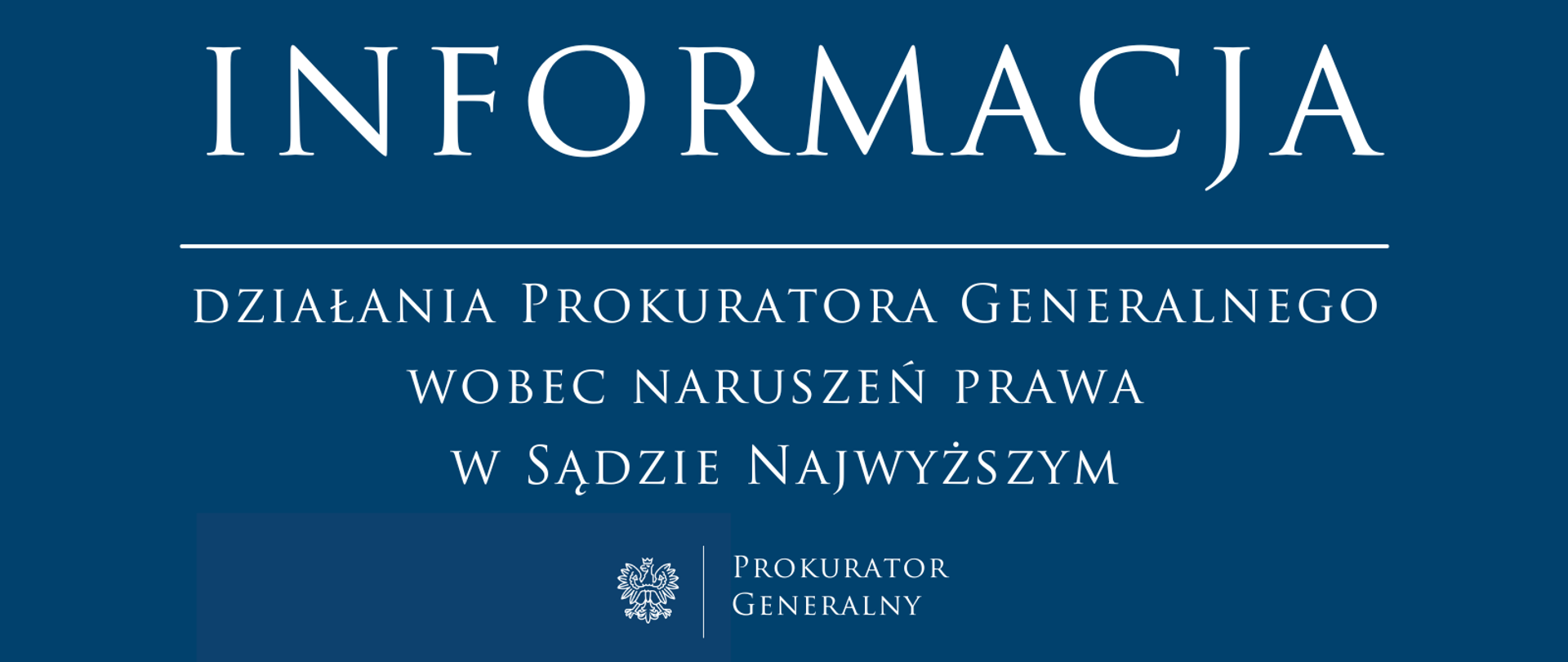 Działania Prokuratora Generalnego wobec naruszeń prawa w Sądzie Najwyższym
