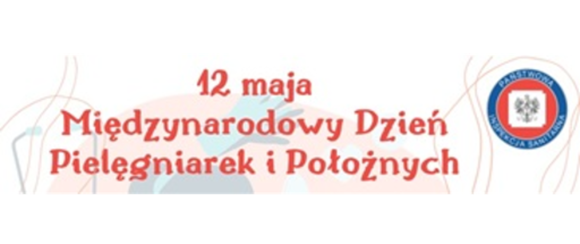 Międzynarodowy Dzień Pielęgniarek i Położnych