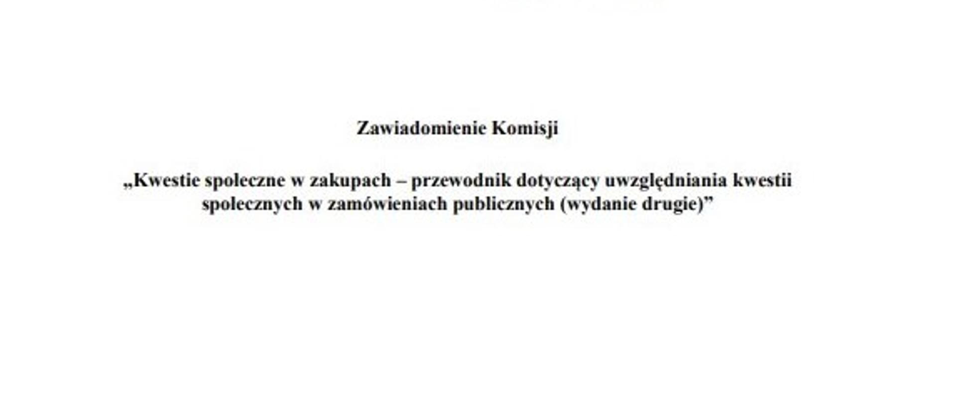 Kwestie społeczne w zakupach - przewodnik dotyczący uwzględniania kwestii społecznych w zamówieniach publicznych (wydanie drugie)