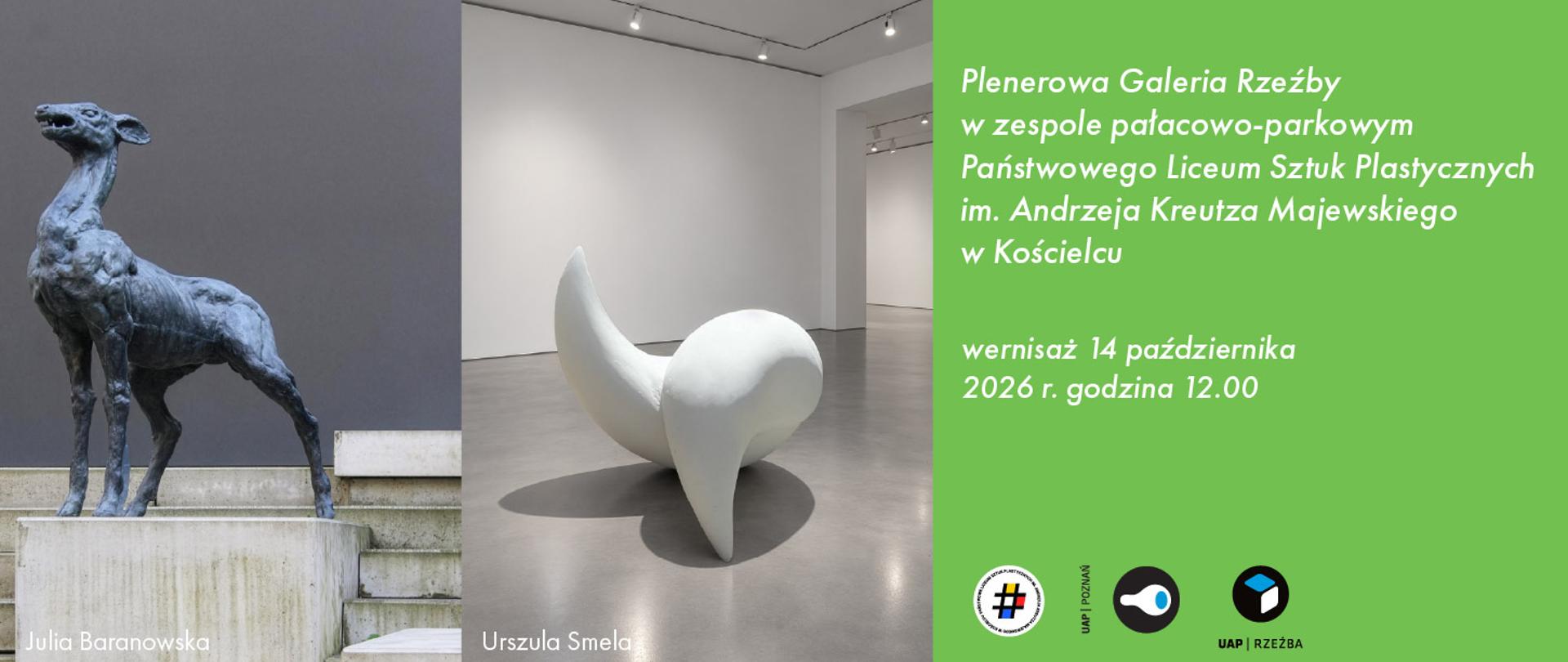 Grafika podzielona jest na trzy pionowe części. Po lewej znajduje się fotografia ciemnoszarej rzeźby smukłego zwierzęcia z długą szyją autorstwa Julii Baranowskiej, a pośrodku zdjęcie białej, abstrakcyjnej rzeźby o zaokrąglonych kształtach autorstwa Urszuli Smeli. Po prawej, na zielonym tle, umieszczono białe napisy informujące o wernisażu zaplanowanym na 14 października 2026 roku o godzinie 12:00. W dolnej części widoczne są logotypy organizatorów i instytucji związanych z wydarzeniem.