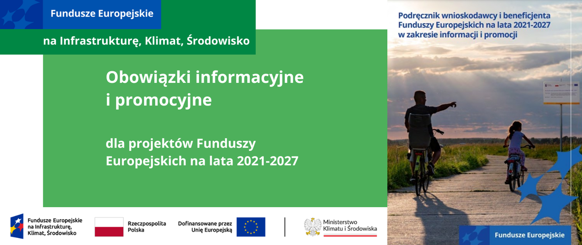 Graficzna informacja nt. Podręcznika wnioskodawcy i beneficjenta Funduszy Europejskich na lata 2021-2027 w zakresie informacji i promocji. Na dole logotypy unijne.