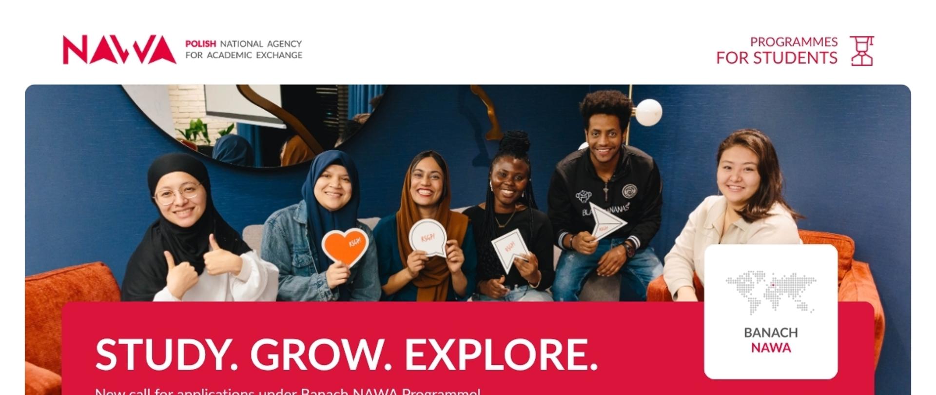 Ulotka promująca program stypendialny im. Stefana Banacha. Grafika z napisem: Study. Grow. Explore. New call for applications under Banach NAWA Programme!