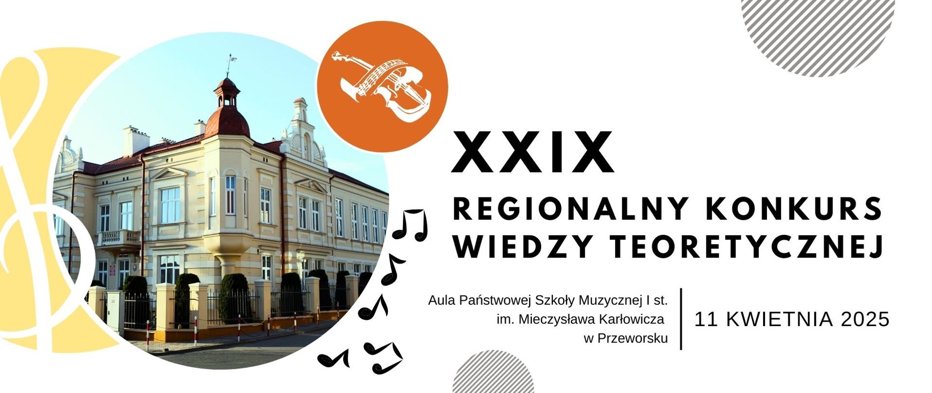 Baner z okrągłym zdjęciem budynku szkoły na białym tle. Po prawej napis XXIX Regionalny Konkurs Wiedzy Teoretycznej - 11 kwietnia 2025 r.