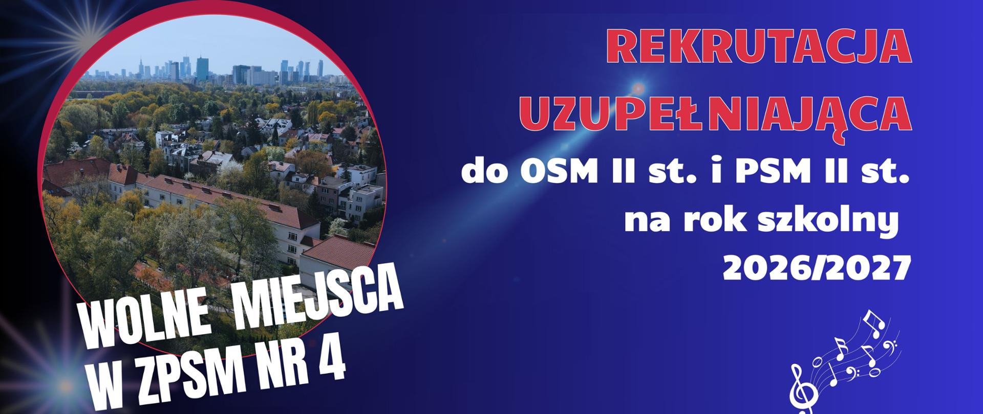 Baner na rekrutację uzupełniającą do OSM i PSM II st. z panoramicznym zdjęciem szkoły w kole, napis czerwono biały, tło granatowe cieniowane 