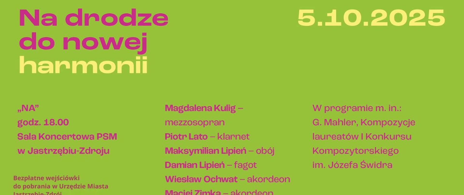 Plakat dotyczący koncertu "Na drodze do nowej harmonii" odbywającego się w dniu 05.10.2025 o godz. 18.00.