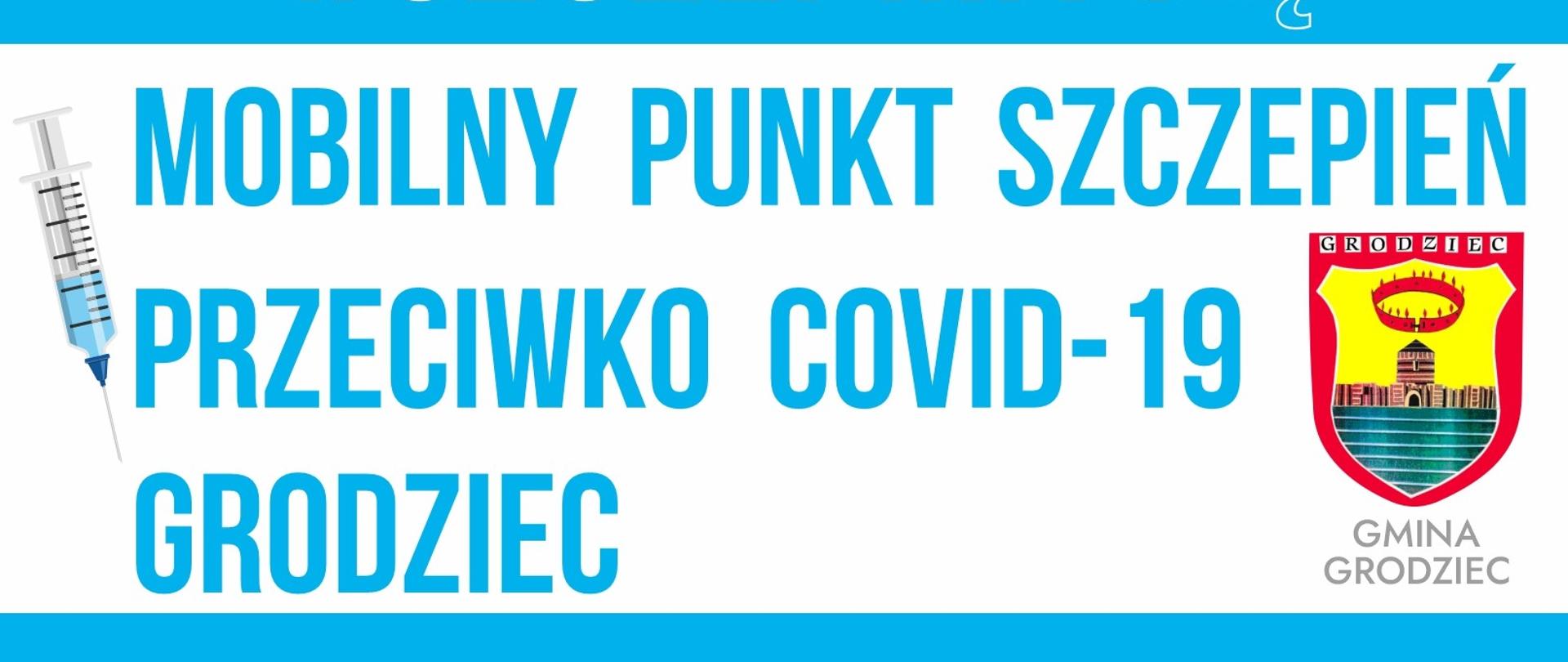 Mobilny punkt szczepień przeciwko Covid-19 Grodziec