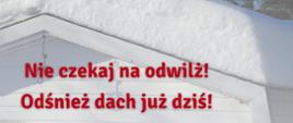 Zdjęcie przedstawia alert RCB ze śniegiem na dachu