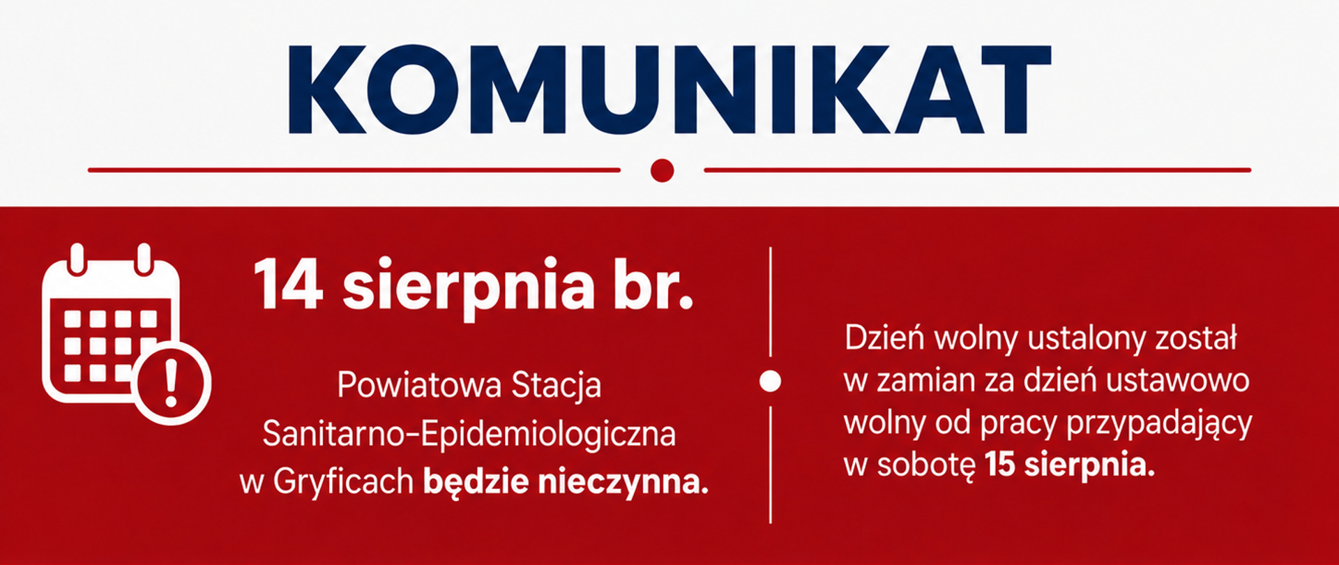 Komunikat PSSE Gryfice: 14 sierpnia Powiatowa Stacja Sanitarno-Epidemiologiczna w Gryficach będzie nieczynna. Dzień wolny wyznaczono w zamian za święto przypadające 15 sierpnia.