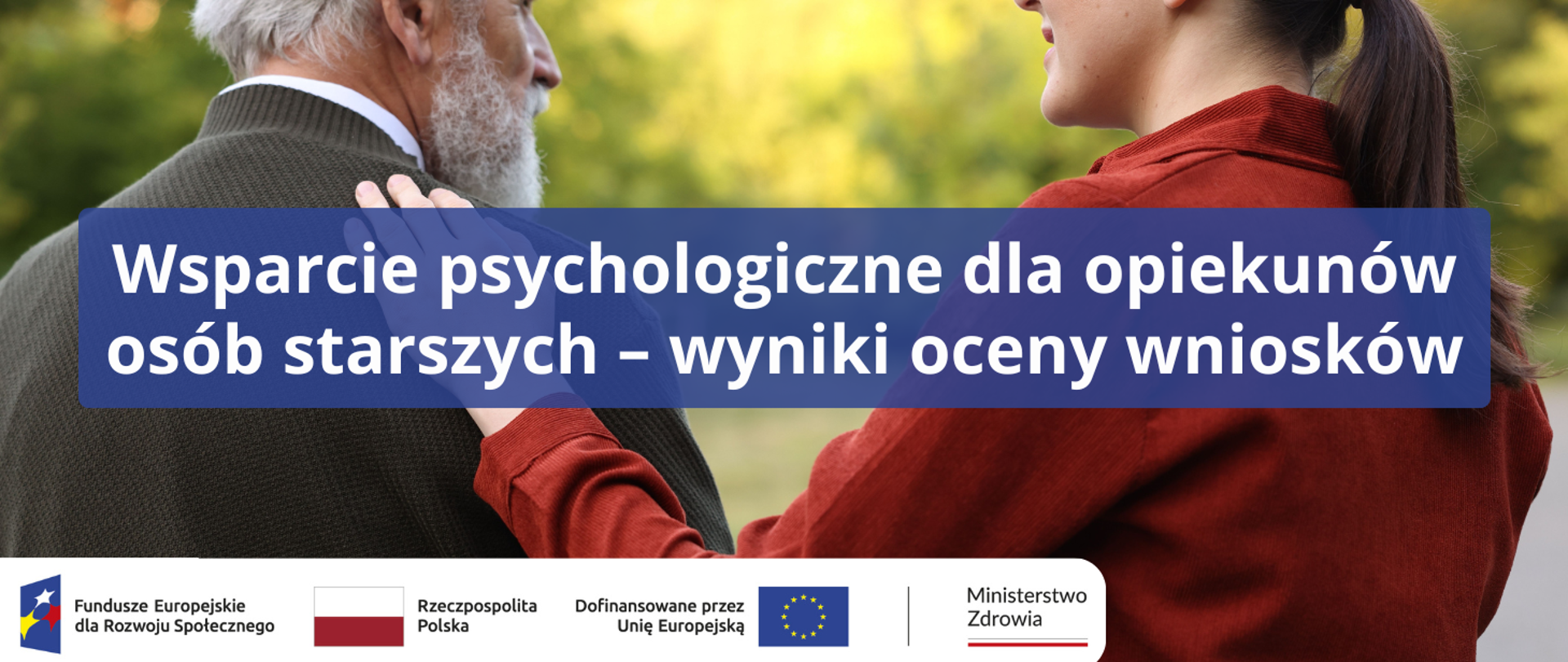 Wsparcie psychologiczne dla opiekunów osób starszych – wyniki oceny wniosków