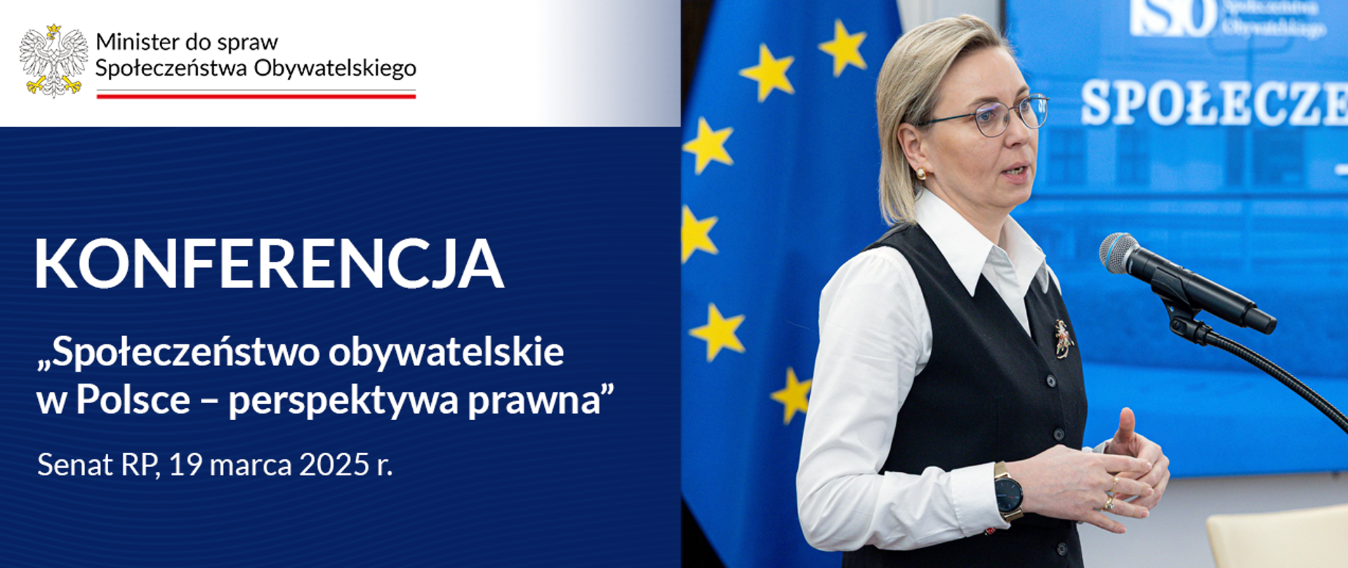 Po lewej stronie grafiki widoczny tekst na niebieskim tle: Konferencja "Społeczeństwo obywatelskie w Polsce - perspektywa prawna", Senat RP, 19 marca 2025 r. oraz logotyp Minister. Po prawej stronie grafiki widoczne zdjęcie: Ministra Adriana Porowska, zwrócona w prawo, mówi do mikrofonu podczas wystąpienia na Konferencji. W tle zdjęcia widoczna flaga Unii Europejskiej i ekran, na którym wyświetlony jest tytuł konferencji. 